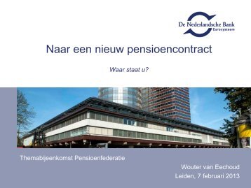 Presentatie Wouter van Eechoud - DNB - Pensioenfederatie