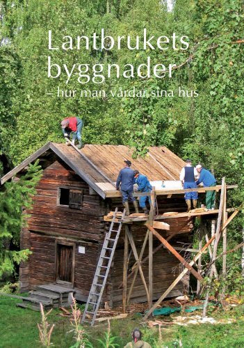 Lantbrukets byggnader - Hålla hus