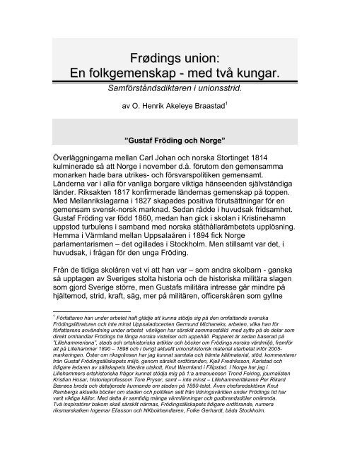 Frødings union - O. Henrik Akeleye Braastad