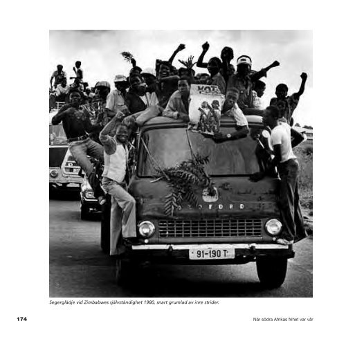 När södra Afrikas frihet var vår - The Nordic Documentation on the ...