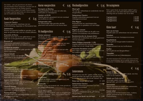 Koude Voorgerechten € 8,95 Soepen € 4,95 Warme ... - Bistro Bellair