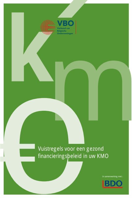 Vuistregels voor een gezond financieel beleid in uw KMO - Het VBO