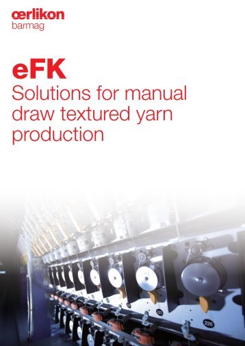 eFK. Solutions for manual draw texturised yarn production