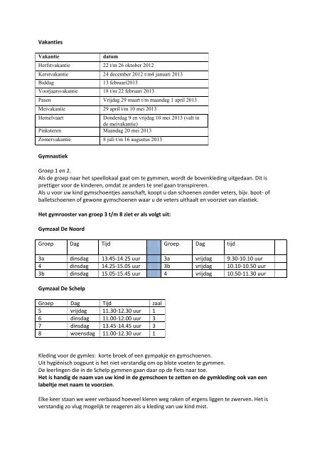 September 2012 Schoolgids In voorgaande jaren ontving u via de ...