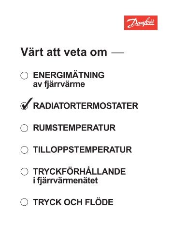 En artikel från Danfoss. Värt att veta om radiatortermostater