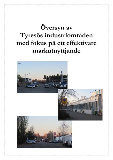 Översyn av Tyresös industriområden med fokus ... - Tyresö kommun