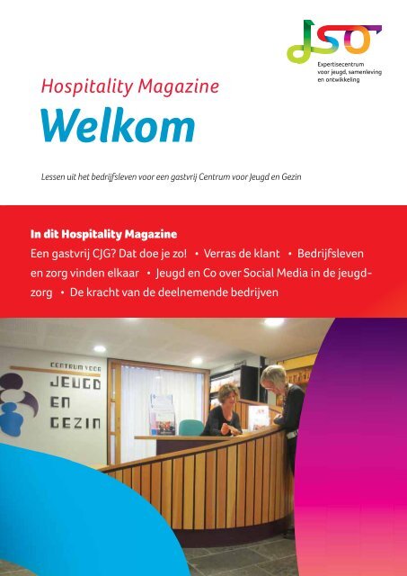 Pdf van het hospitality magazine 'Welkom' - JSO