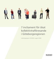 7 IncITAMenT För eTT öKAT KoLLeKTIVTrAFIKreSAnDe