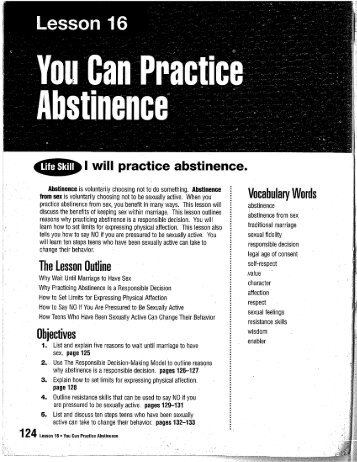 Abstinence is voluntarily choosing not to do something. Abstinence ...