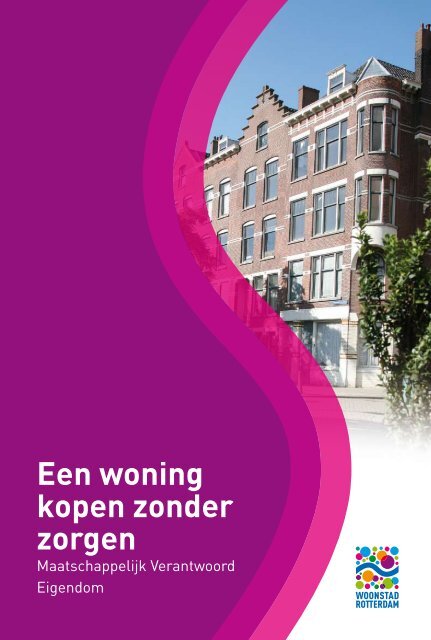 Een MVE woning kopen - Woonstad Rotterdam