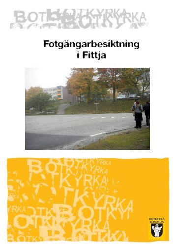 Fotgängarbesiktning i Fittja