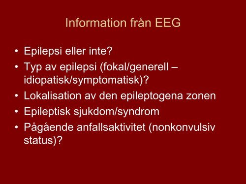 Neurofysiologi. Till vad hjälper EEG? - BLF
