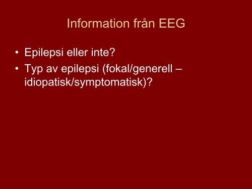 Neurofysiologi. Till vad hjälper EEG? - BLF