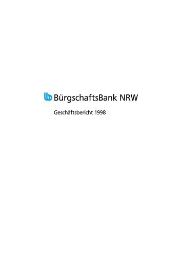 Geschäftsbericht BB-NRW 1998 - Bürgschaftsbank NRW
