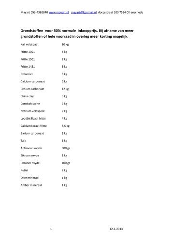 Grondstoffen voor 50% normale inkoopprijs. Bij afname van ... - Máyart