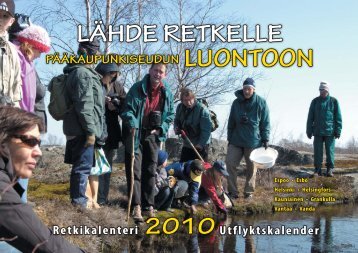 Lähde retkelle pääkaupunkiseudun luontoon (PDF, 2,3 MB)