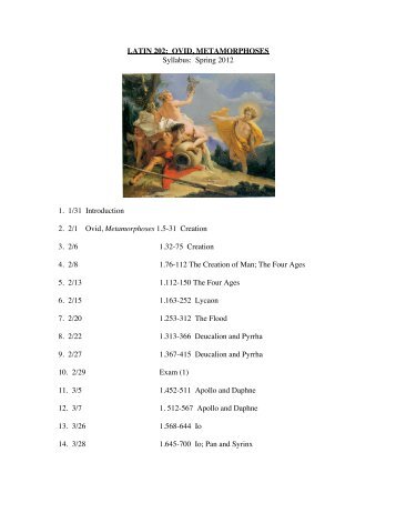 LATIN 202: OVID, METAMORPHOSES Syllabus: Spring 2012 1. 1 ...