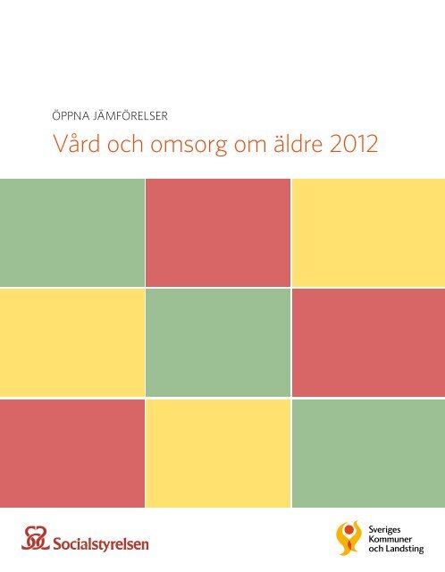 Vård och omsorg om äldre 2012 - Trosa kommun