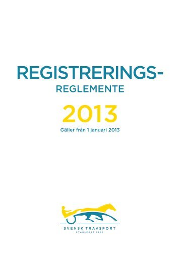 Registreringsreglemente - Svensk Travsport