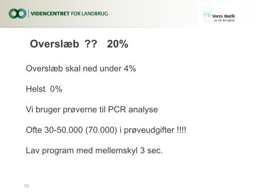 Smittebeskyttelse og smittebrydning i Lely robotter specielt med ...