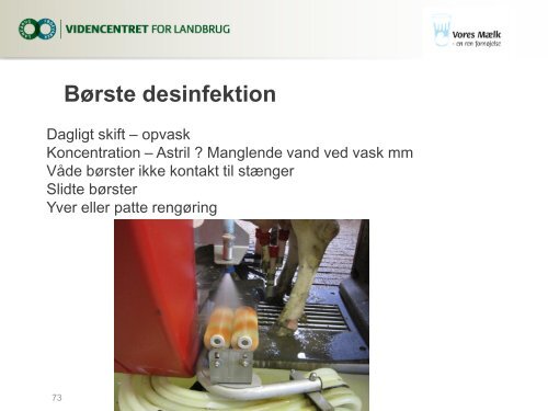 Smittebeskyttelse og smittebrydning i Lely robotter specielt med ...