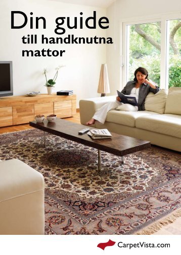 Din guide till handknutna mattor - CarpetVista