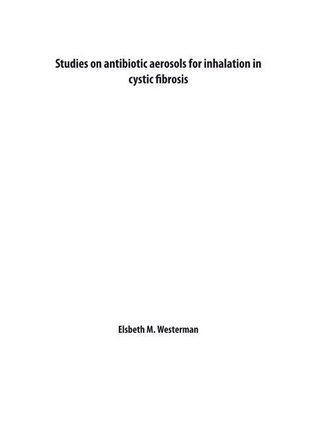 Studies On Antibiotic Aerosols For Inhalation In Cystic Fibrosis