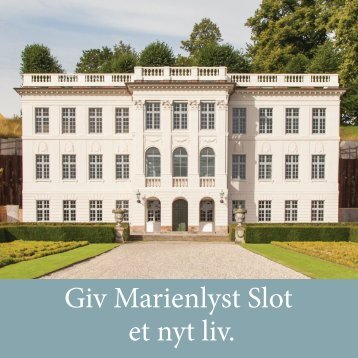 Giv Marienlyst Slot et nyt liv. - Marienlyst Slots Venner