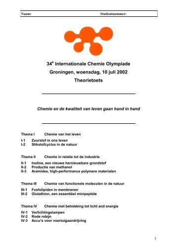 34 Internationale Chemie Olympiade Groningen, woensdag, 10 juli ...