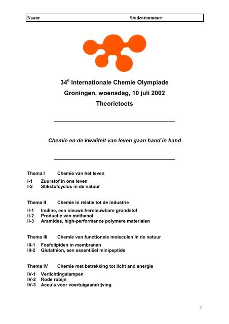 34 Internationale Chemie Olympiade Groningen, woensdag, 10 juli ...