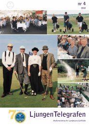 Ljungentelegrafen 4_2002.pdf - Ljunghusens Golfklubb