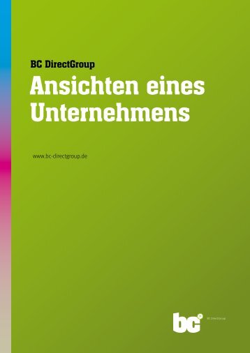 Ansichten eines Unternehmens - BC Directgroup Gmbh