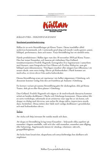 Källan Fyra projektbeskrivning 1 KÄLLAN FYRA – VIOLINDUO OCH ...