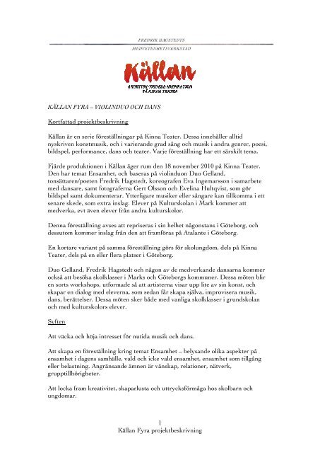 Källan Fyra projektbeskrivning 1 KÄLLAN FYRA – VIOLINDUO OCH ...