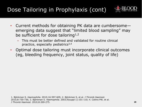 Prophylaxis in Hemophilia - Blood CME Center