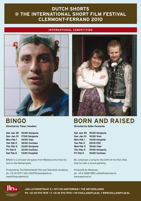 BInGo Born anD raIseD - Holland Film