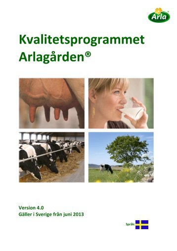 kvalitetsprogrammet Arlagården - Arla.com