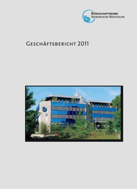 bb-nrw gb2011 - Bürgschaftsbank NRW