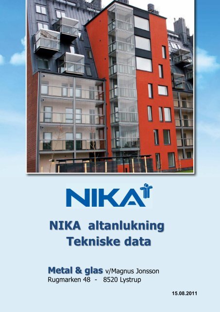 NIKA altanlukning Tekniske data - altanlukninger - gelænder