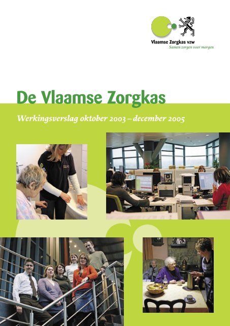 De Vlaamse Zorgkas - Vlaams Agentschap Zorg en Gezondheid