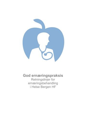 God ernæringspraksis - Helse Bergen