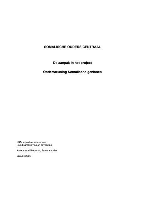 SOMALISCHE OUDERS CENTRAAL De aanpak in het project ... - JSO