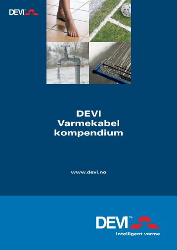 DEVI Varmekabel kompendium - Danfoss.com