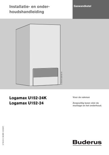 Installatie- en onder- houdshandleiding Logamax U152-24K ...