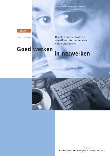 Goed werken in netwerken - College bescherming persoonsgegevens