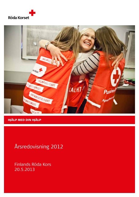 Årsredovisning 2012 - Röda Korset
