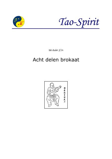 Acht delen brokaat - Tao Spirit