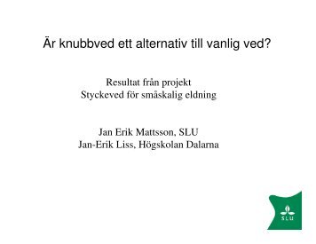 Jan Erik Mattsson, SLU - ETC