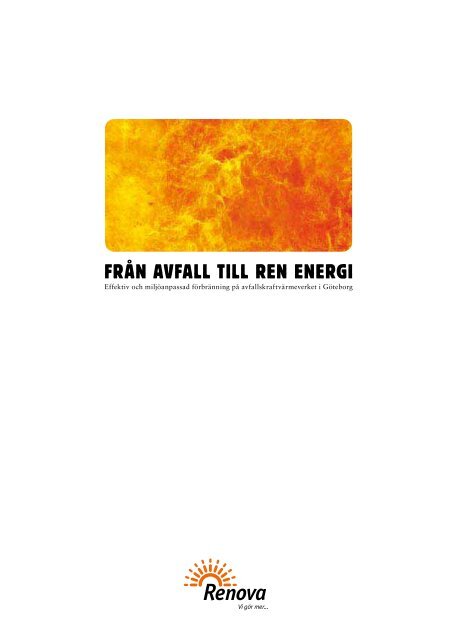 FRÅN AVFALL TILL REN ENERGI - Renova