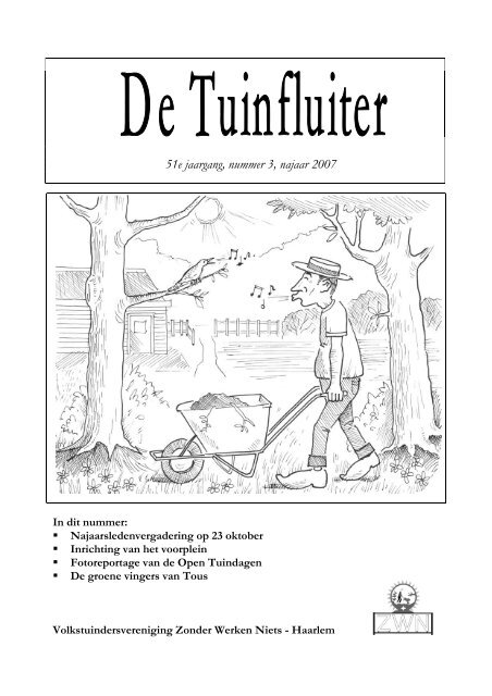 De Tuinfluiter nr. 3 najaar 2007 - Zwn Volkstuinen